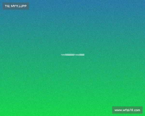 nest电子竞技分析—neso电子竞技 nest电子竞技分析—neso电子竞技